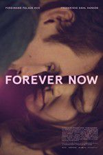 Watch Forever Now Primewire