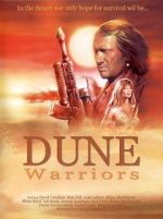 Watch Dune Warriors Primewire