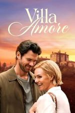 Watch Villa Amore Primewire