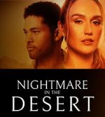 Watch Nightmare in the Desert Primewire