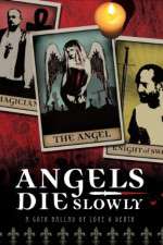 Watch Angels Die Slowly Primewire