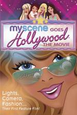 Watch My Scene Goes Hollywood The Movie Primewire