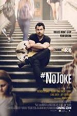 Watch #NoJoke Primewire