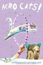Watch Samantha\'s Amazing Acro-Cats Primewire