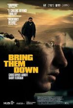 Watch Bring Them Down Primewire