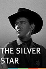 Watch The Silver Star Primewire