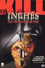 Watch Kill by Inches Primewire