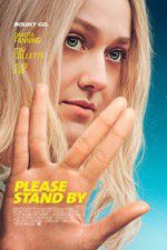 Watch Please Stand By Primewire