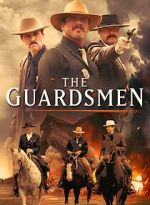 Watch The Guardsmen Primewire