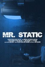 Watch Mr. Static (Short 2024) Primewire