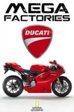 Watch National Geographic Megafactories Ducati Primewire