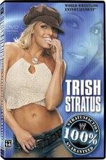 Watch WWE Trish Stratus - 100% Stratusfaction Primewire