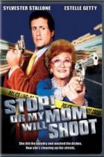 Stop! Or My Mom Will Shoot primewire