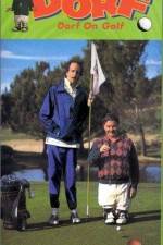 Watch Dorf on Golf Primewire