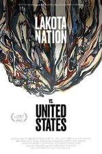 Watch Lakota Nation vs. United States Primewire