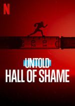 Watch Untold: Hall of Shame Primewire
