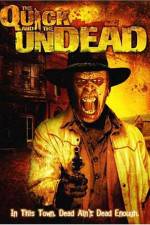 Watch The Quick and the Undead Primewire