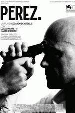 Watch Perez. Primewire