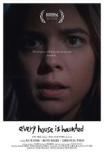 Watch Every House is Haunted (Short 2023) Primewire