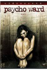 Watch Psycho Ward Primewire