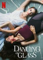 Watch Dancing on Glass Primewire