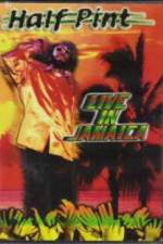 Watch Half Pint Live In Jamaica Primewire