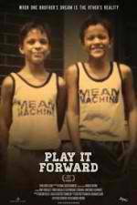 Watch Play It Forward Primewire
