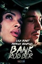 Watch Bank Robber Primewire