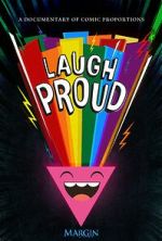 Watch Laugh Proud (TV Special 2024) Primewire