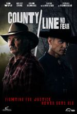 Watch County Line: No Fear Primewire