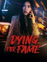 Watch Dying for Fame Primewire