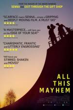 Watch All This Mayhem Primewire