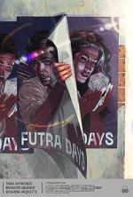Watch Futra Days Primewire