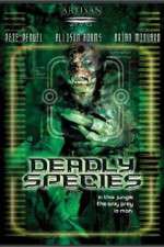 Watch Deadly Species Primewire