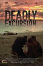 Watch Deadly Excursion Primewire