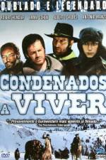 Watch Condenados a vivir Primewire