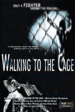 Watch Walking to the Cage Primewire