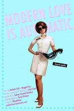 Watch Modern Love Is Automatic Primewire