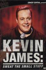 Watch Kevin James Sweat the Small Stuff Primewire