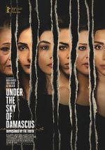 Watch Under the Sky of Damascus Primewire