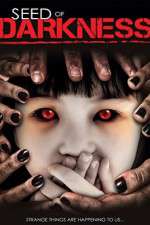 Watch Seed of Darkness Primewire