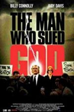 Watch The Man Who Sued God Primewire