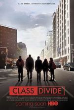 Watch Class Divide Primewire