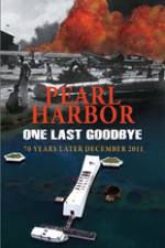 Watch Pearl Harbor One Last Goodbye Primewire