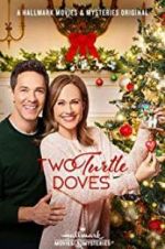 Watch Two Turtle Doves Primewire