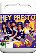 Watch Hi 5 Hey Presto Primewire