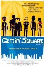Watch Gettin' Square Primewire