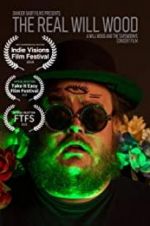 Watch The Real Will Wood Primewire