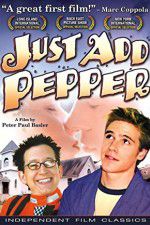 Watch Just Add Pepper Primewire
