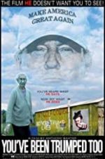Watch You\'ve Been Trumped Too Primewire
